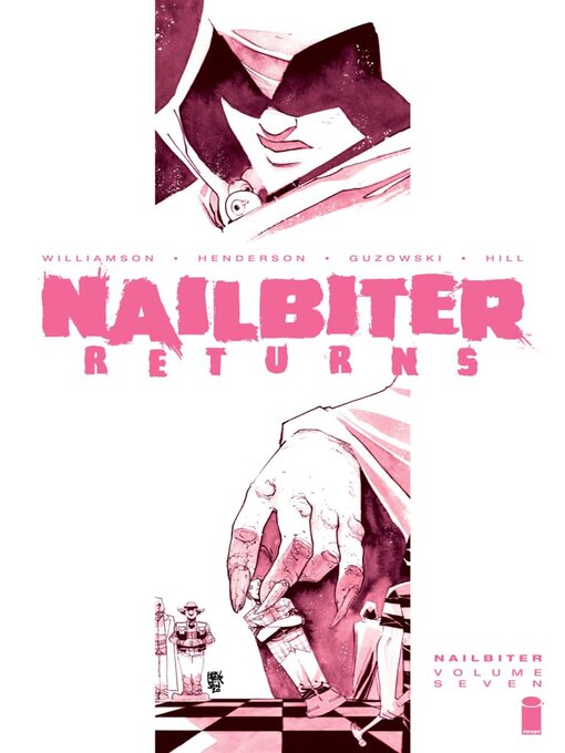 Title details for Nailbiter (2014), Volume 7 by Joshua Williamson - Available